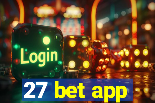 27 bet app